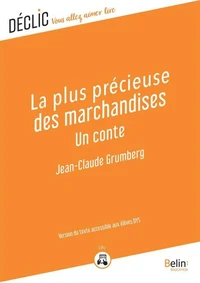 La plus précieuse des marchandises - DYS