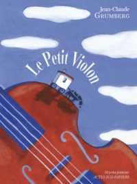 Jean-Claude Grumberg - Le petit violon.