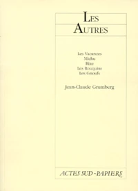 Les Autres. Les Vacances, Michu, Rixe, Les Rouquins, Les Gnoufs