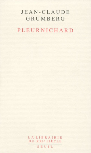 Pleurnichard de Jean-Claude Grumberg - Grand Format - Livre - Decitre