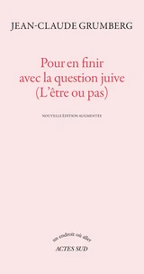Pour en finir avec la question juive (L'être ou pas)