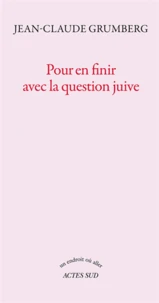 Pour en finir avec la question juive
