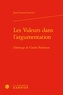 Jean-Claude Guerrini - Les valeurs dans l'argumentation - L'héritage de Chaïm Perelman.