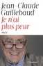 Jean-Claude Guillebaud - Je n'ai plus peur.