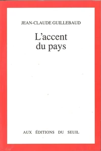 L'Accent du pays, mille jours en France