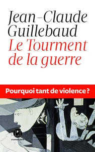 Le tourment de la guerre