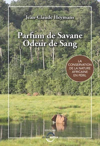 Parfum de savane, odeur de sang