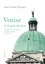 Venise et le goût du beau. Le Mécène et l'Architecte de la Renaissance à la Fenice