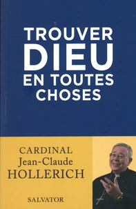 Trouver Dieu en toutes choses