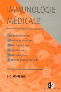 Jean-Claude Homberg - Immunologie Medicale. 2eme Cycle Des Etudes De Medecine, De Pharmacie Et D'Odontologie.