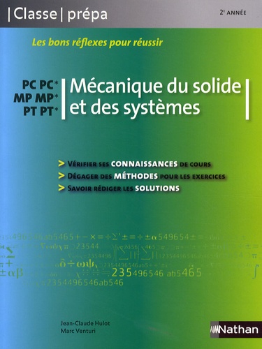 Jean-Claude Hulot et Marc Venturi - Mécanique du solide et des systèmes MP-MP* PT-PT* PC-PC*.