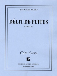 Jean-Claude Islert - Délit de fuites.