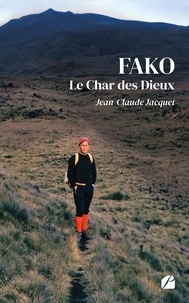 Jean-Claude Jacquet - Fako - Le char des dieux.