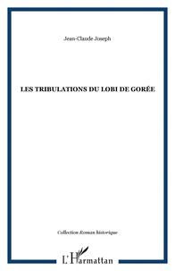 Les tribulations du Lobi de Gorée