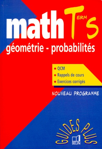 Jean-Claude Jovet et Marcel Quesnel - Mathématiques terminale S géométrie probabilités - Edition 99.