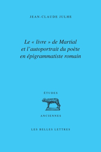 Le "livre" de Martial et l'autoportrait du poète en épigrammatiste romain