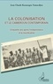 Jean-Claude Kanmogne Tamuedjon - La colonisation et le Cameroun contemporain - Cinquante ans après l'indépendance et la réunification.