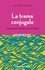 La trame conjugale. Analyse du couple par son linge 2e édition