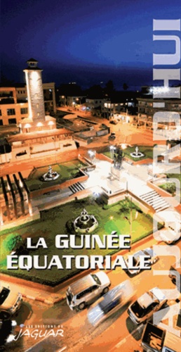 Jean-Claude Klotchkoff - La Guinée équatoriale.