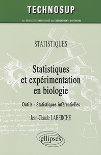 Jean-Claude Laberche - Statistiques et expérimentation en biologie, Niveau A - Outils et statistiques inférentielles.