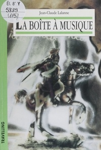 Jean-Claude Lalanne - La boîte à musique.