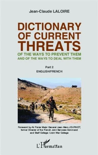 Dictionary of current threats, of the ways to prevent them and of the ways to deal with them