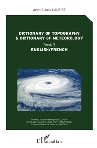 Jean-Claude Laloire - Dictionary of topography and dictionary of meteorology - Book 3.