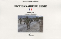 Jean-Claude Laloire - Dictionnaire du génie - Volume 1, Français, anglais, allemand.