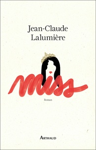 Jean-Claude Lalumière - Miss.