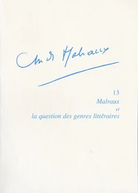 Malraux et la question des genres littéraires