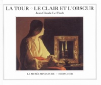 Jean-Claude Le Floch - La Tour, le clair et l'obscur.