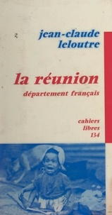 Jean-Claude Leloutre - La Réunion - Département français.