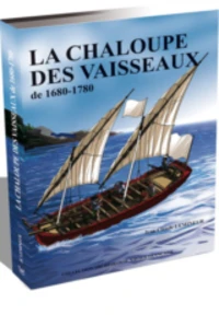 La chaloupe des vaisseaux de 1680-1780