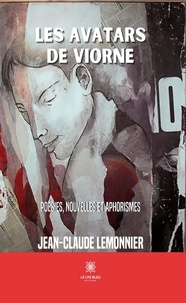 Jean-Claude Lemonnier - Les avatars de Viorne.