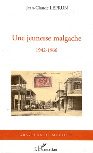 Une jeunesse malgache (1942-1966)