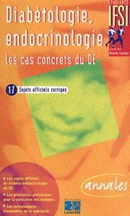 Jean-Claude Loraux - Diabétologie, endocrinologie, les cas concrets du DE - Annales.