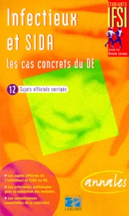 Infectieux et Sida, les cas concrets du D.E