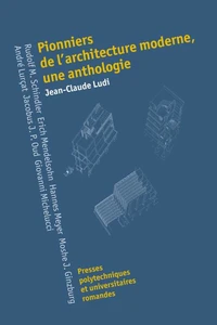 Pionniers De L'Architecture Moderne, Une Anthologie