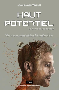 Haut potentiel. Le mystère des zèbres
