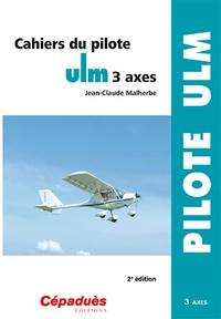 Cahiers du pilote ULM 3 axes