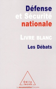 Jean-Claude Mallet - Défense et Sécurité nationale - Livre blanc-Les Débats.