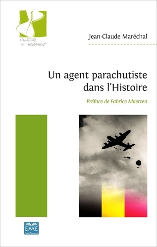 Un agent parachutiste dans l'histoire