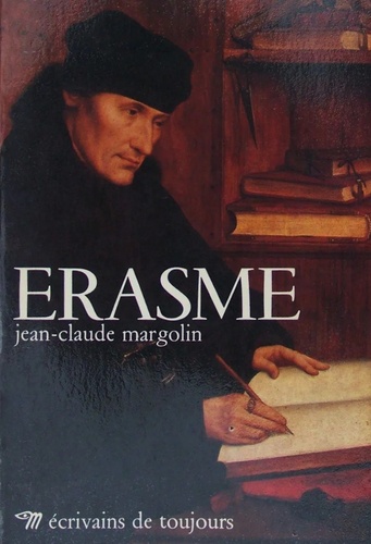 Jean-Claude Margolin - Erasme.