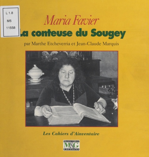 Maria Favier. La conteuse du Sougey