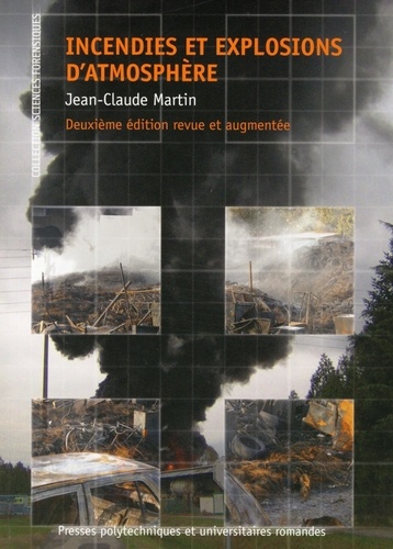 Jean-Claude Martin - Incendies et explosions d'atmosphère.
