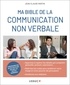 Jean-Claude Martin - La bible de la communication non verbale.