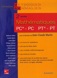 Jean-Claude Martin et Hervé Guillaumie - Mathématiques 2e année PC*, PC-PT*, PT - Licences scientifiques.