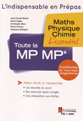 Jean-Claude Martin et David Augier - Toute la MP MP* - Maths, physique, chimie.