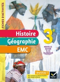 Jean Claude Martinez - Histoire-Géographie EMC 3e Fiches d'activités.