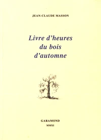 Livre d'heures du bois d'automne